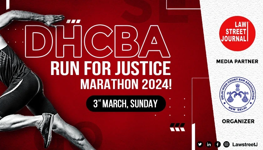 Delhi High Court Bar Association to Host Run for Justice Marathon 2024 to Foster Health and Unity Among Legal Fraternity 