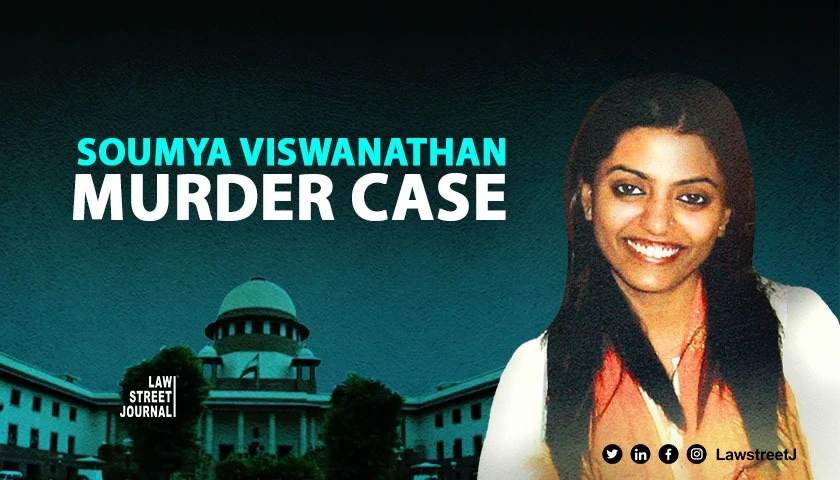 Soumya Viswanathan murder case SC seeks convicts reply on mothers plea against bail