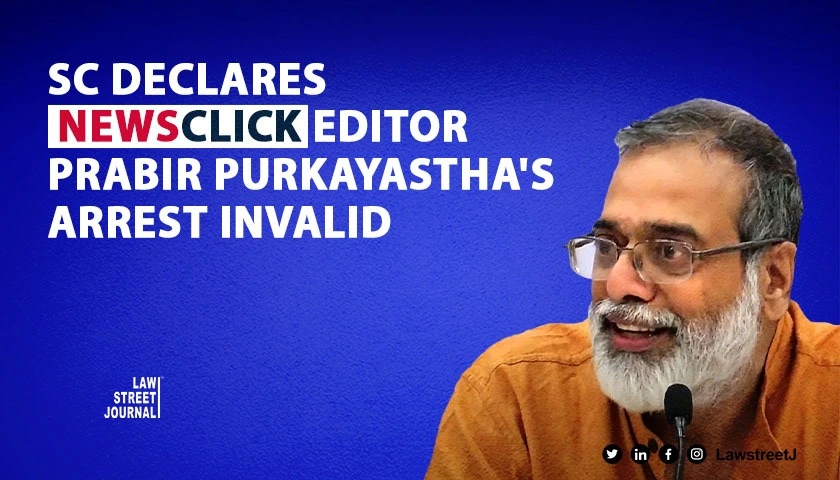 sc-declares-arrest-of-newsclicks-editor-in-chief-prabir-purkayastha-as-invalid