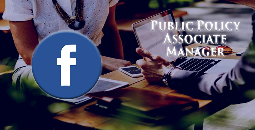 Job Post: Public Policy Associate Manager @ Facebook, Delhi