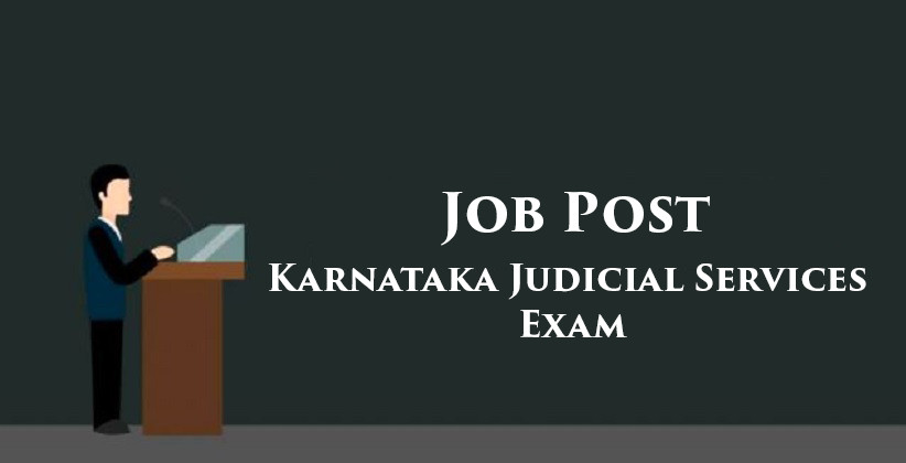 Job Post: Karnataka Judicial Services Exam [Apply by Jan 11]