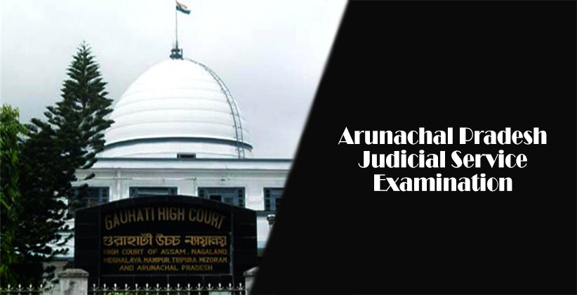 Arunachal Pradesh Judicial Service Examination