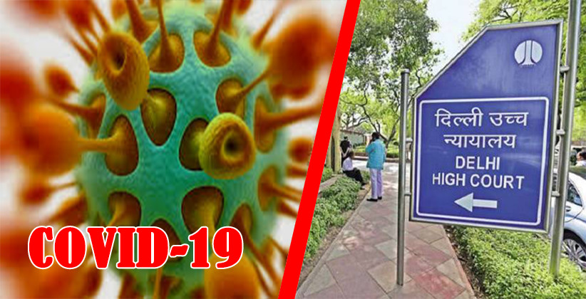 Corona Virus Delhi High Court