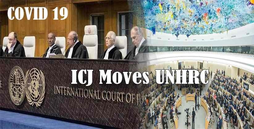 [COVID-19]: ICJ Moves UNHRC for Demanding Reparations From China