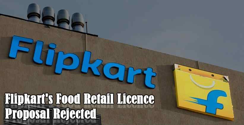 Flipkart's Food Retail Licence Proposal Rejected, Company Prepares for Re-Application