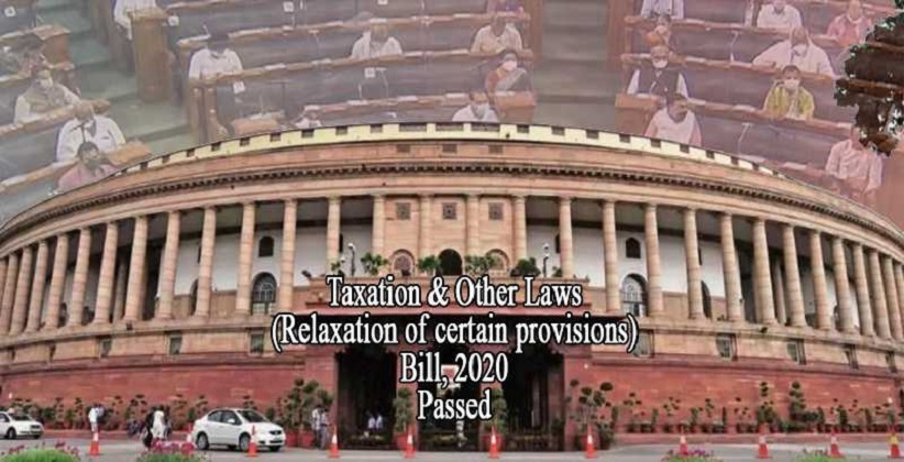 Lok Sabha Clears the Taxationand Other Laws (Relaxation Of Certain Provisions) Bill, 2020 To Relax Tax Filings [READ BILL]