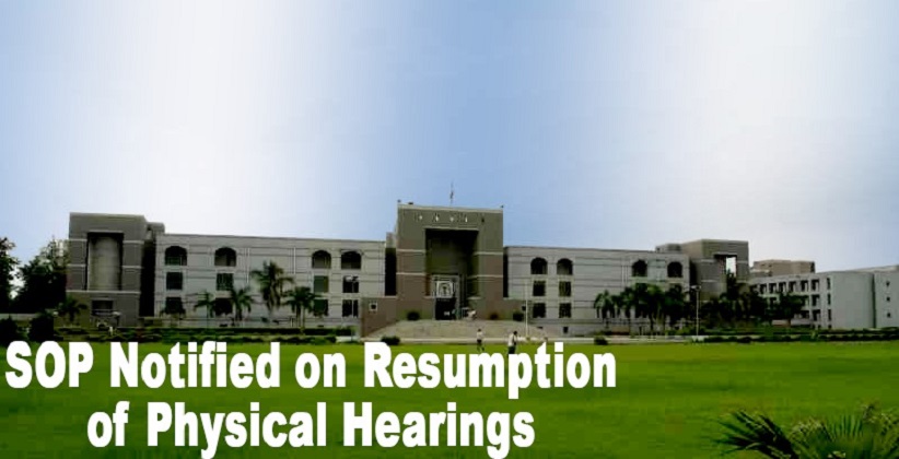 Gujarat High Court Notifies SOP on Resumption of Physical Hearings [READ SOP] 