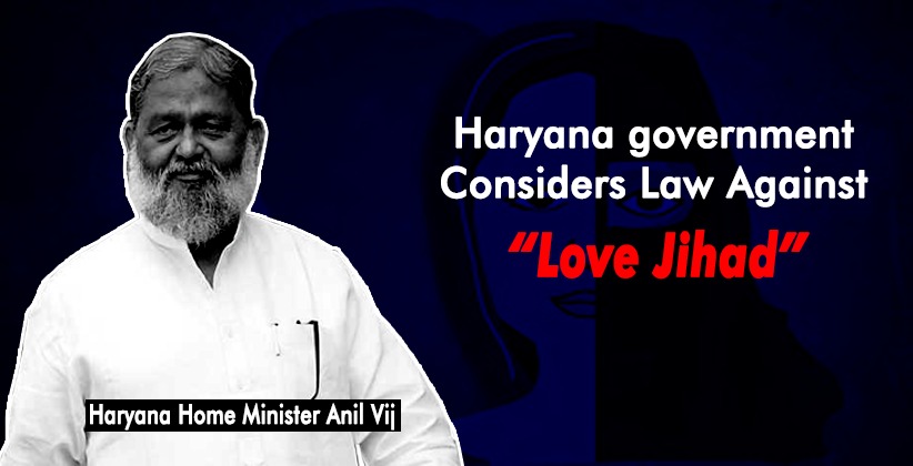 Haryana government Considers Law Against “Love Jihad”