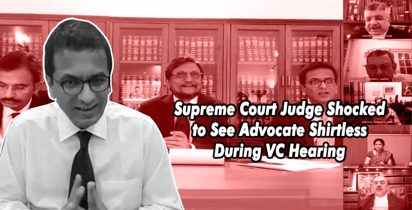 Supreme Court Judge Shocked to See Advocate Shirtless During VC Hearing