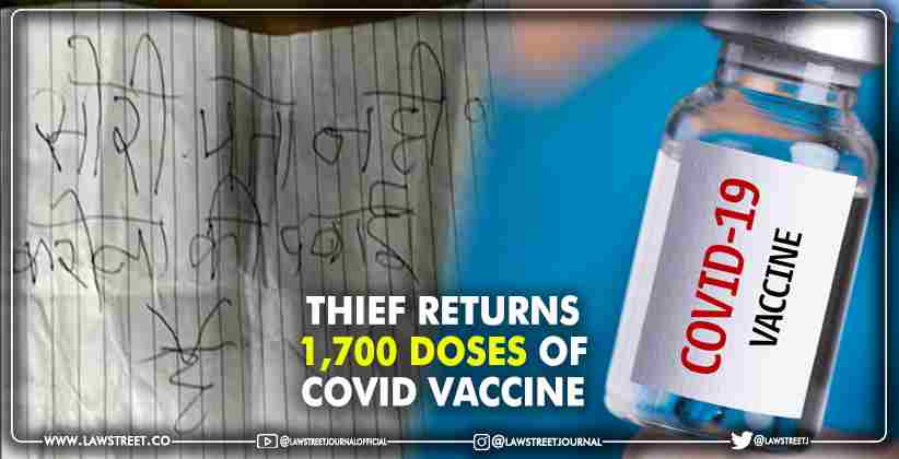 Thief returns 1,700 doses of COVID vaccine