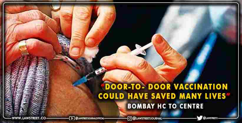 Door to Door Vaccination Drive Bombay HC
