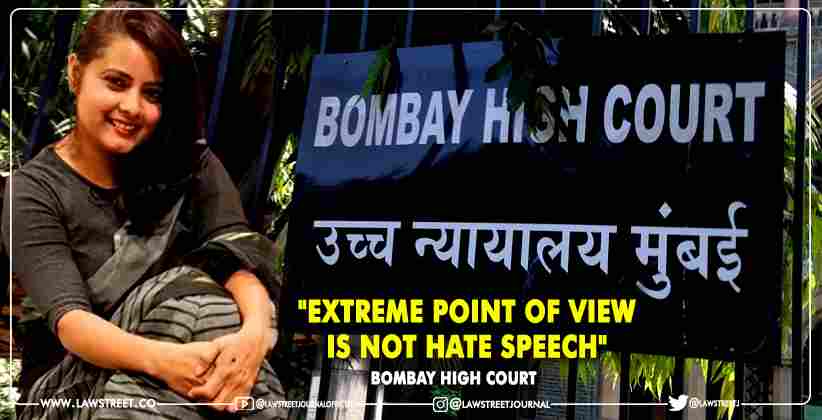 "Extreme point of view is not hate speech": Bombay High Court declares while quashing FIR against Sunaina Holey [READ JUDGMENT]