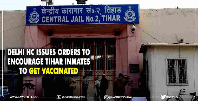Delhi hc Tihar Jail Covid Vaccination