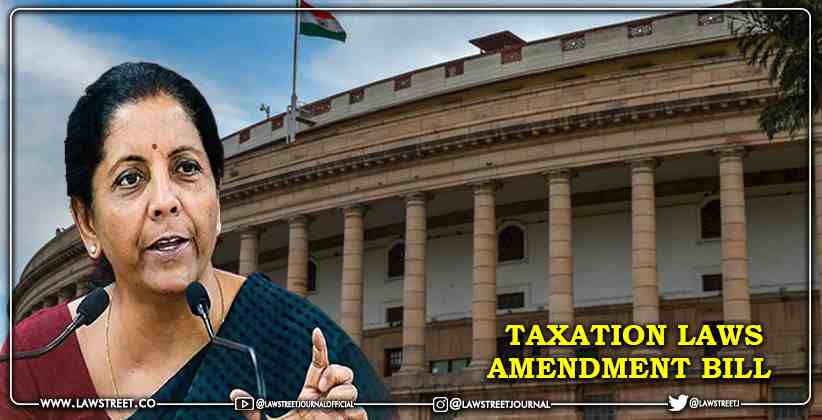Centre Introduces Taxation Laws Amendment Bill to Nullify Retrospective Tax Demand Provision