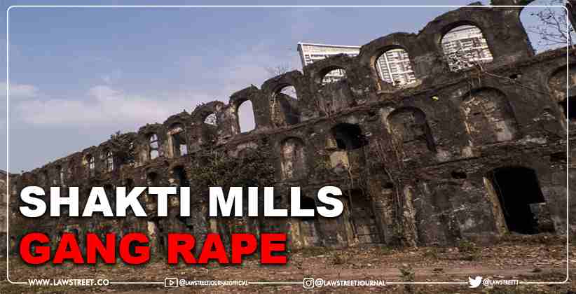 "Not Death, But Every Day the Rising Sun Would Remind them of the Barbaric Acts Committed by them": Bombay High Court on Commuting Death Sentence in Shakti Mills Gang Rape