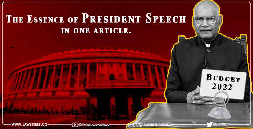 [Budget 2022] The Essence of President Speech in one article. [Read Speech]