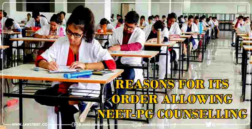 Supreme Court to pronounce reasons for its order allowing NEET-PG Counselling with present OBC-EWS quota in AIQ