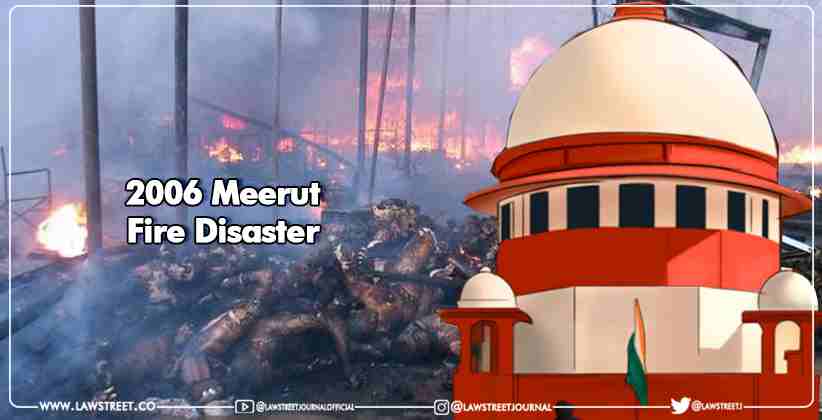 After Hearing For 16 Years, Supreme Court Reserves Meerut Fire Tragedy Case For Judgment