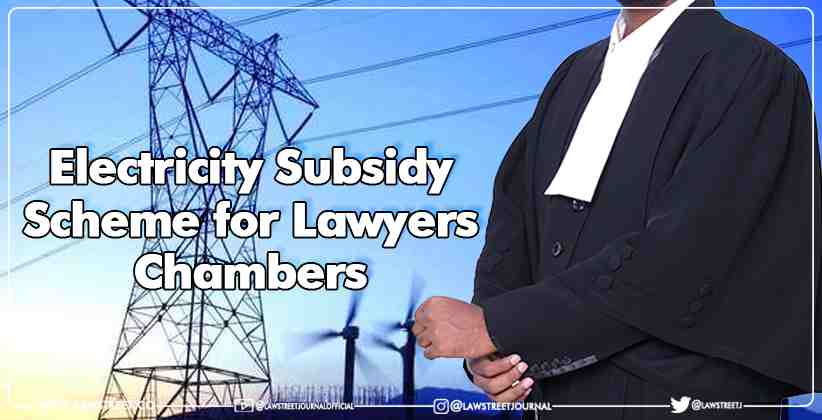 Electricity Subsidy Scheme for Lawyers' Chambers: Delhi Govt Budget Allocation 2022-23