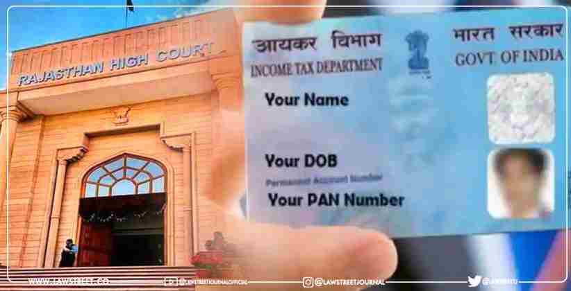 Obtaining only mother's name as legal guardian on PAN & other documents is difficult: Suo Moto cognizance taken by the Rajasthan High Court