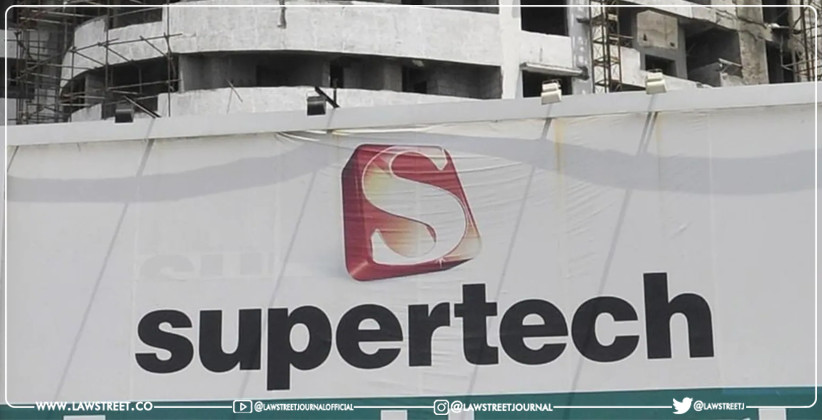 NCLAT Stays The Constitution Of Committee Of Creditors Of Supertech Limited