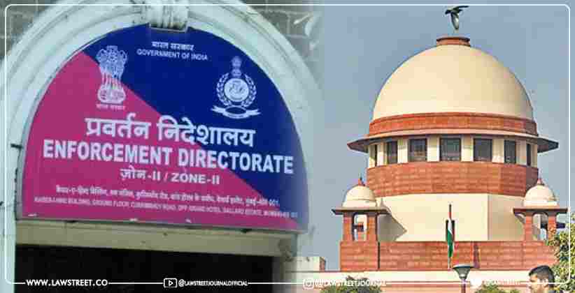 Supreme Court Pulls Up Enforcement Directorate