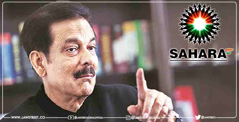 Acceptance of SC: Petition Contesting Stay of Look Out Circulars Against Sahara Group Firms By Centre