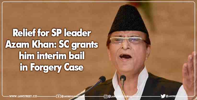 Relief for SP leader Azam Khan Supreme Court