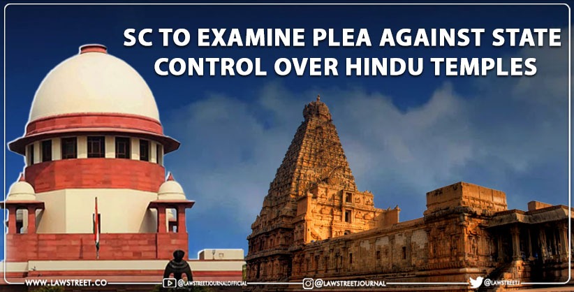 SC To Examine Plea Against State Control Over Hindu Temples