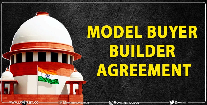 Centre To Prepare Model Agreement For Sale To Protect Home Buyers, SC Told [Read Order]