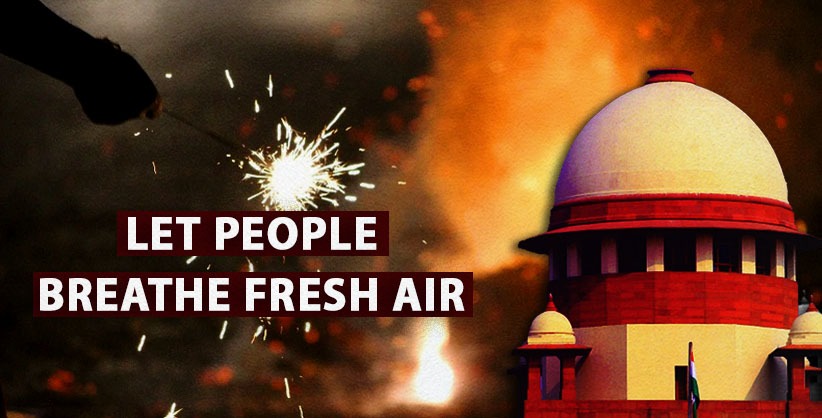 Please let people breathe fresh air, Supreme Court on plea against firecrackers ban