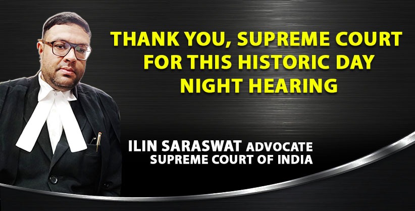 Thank You, Supreme Court For This Historic Day-Night Hearing