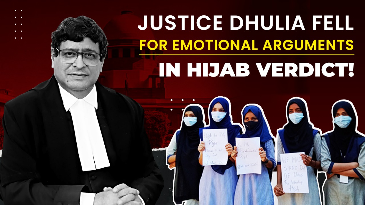 How Justice Dhulia fell for emotional arguments in Hijab verdict!