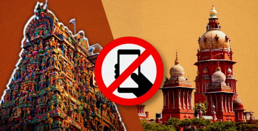 Use of mobiles can be banned in temples: Madras HC [Read Order] 