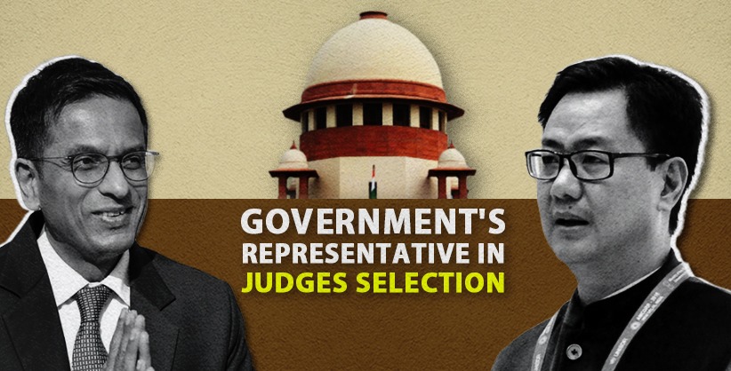 Law Minister writes to the CJI to include govt's representative in judges selection 