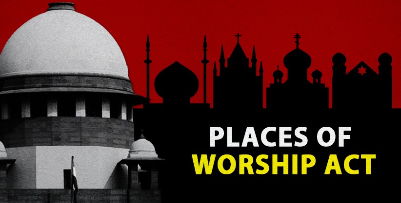 SC gives further time to the Centre to file response on pleas against Places of Worship Act 