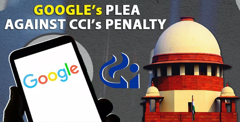 SC to hear on Jan 16 Google's plea against CCI's penalty of Rs 1,337.76 Cr