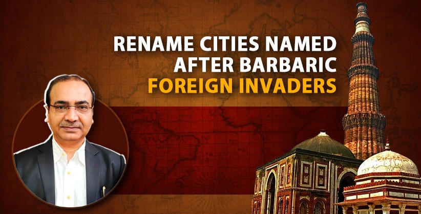 Upadhyay moves SC for changing names of historical places called after barbaric foreign invaders