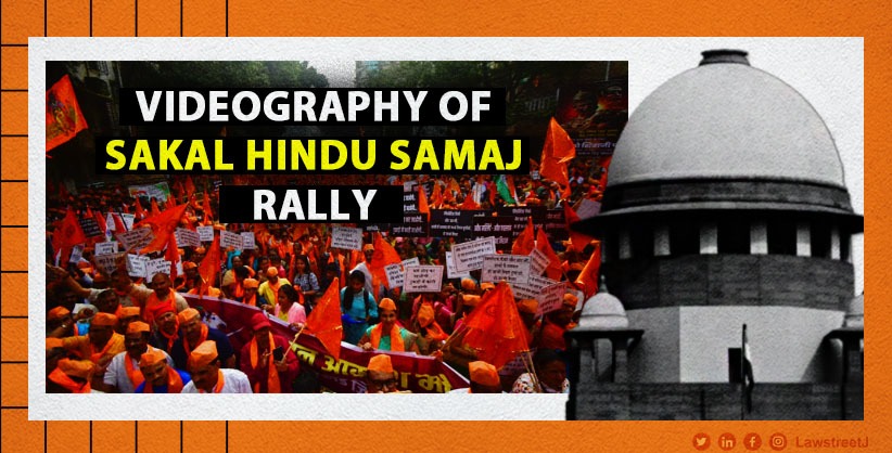 'Conduct videography, ensure no hate speech,' SC tells Maha govt on Sakal Hindu Samaj rally on Feb 5