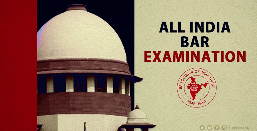 SC upholds validity of the All India Bar Examination for advocates