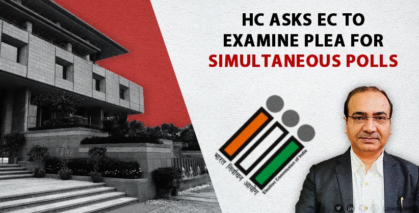 HC asks EC to examine plea for simultaneous polls [Read PIL]