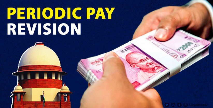 'Ill-effect of price rise', SC for employers to make periodic pay revision