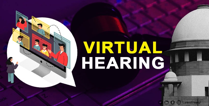 'Don't disband virtual hearing infrastructure', SC to HCs