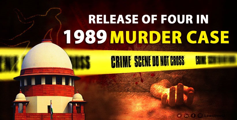 SC orders release of four in 1989 murder case