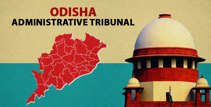 SC upholds decision to abolish Odisha Administrative Tribunal