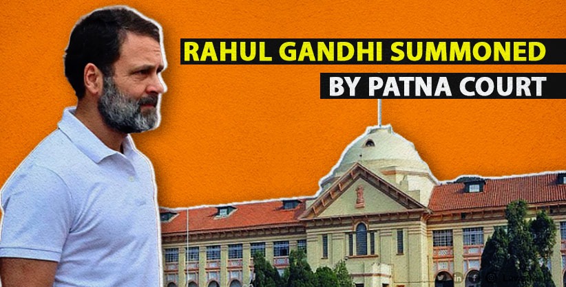 Rahul Gandhi summoned by Patna court for 2019 'Modi thieves' remark