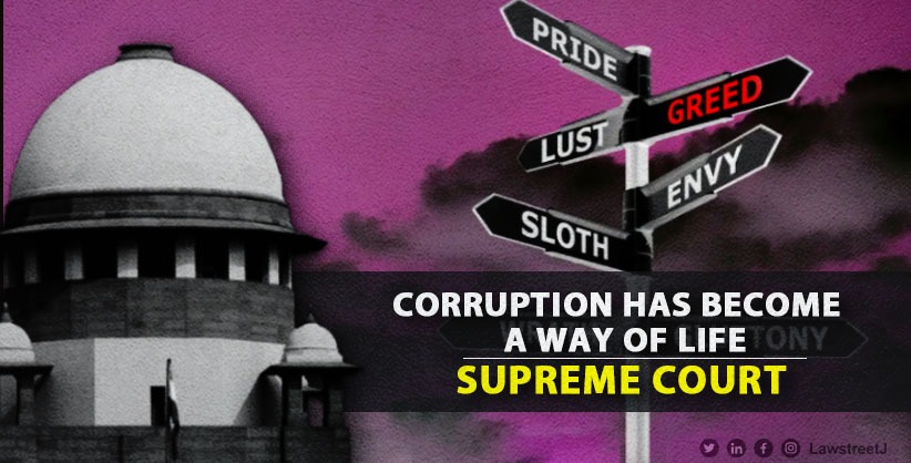 'Greed' regarded in Hinduism as one of the seven sins: SC [Read Judgment]