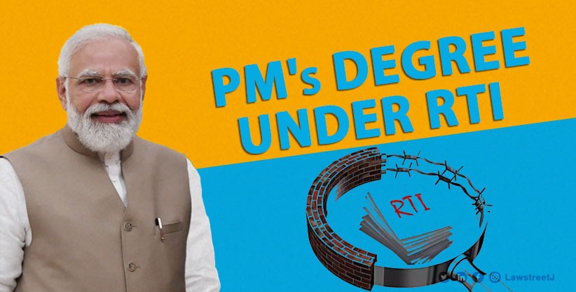 'CIC transgressed jurisdiction and embarked into an arena of political thicket,' HC while setting aside order on PM's degree under RTI [Read Order]