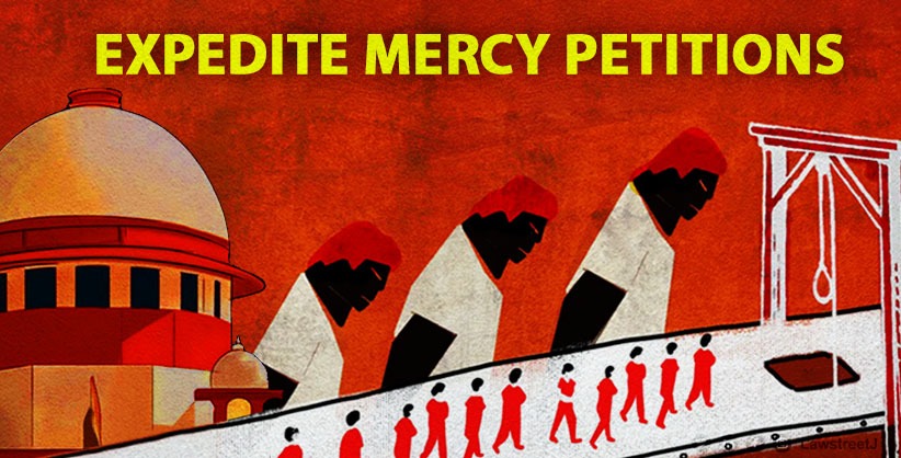 Supreme Court orders states to expedite mercy petitions of death row convicts [Read Order]