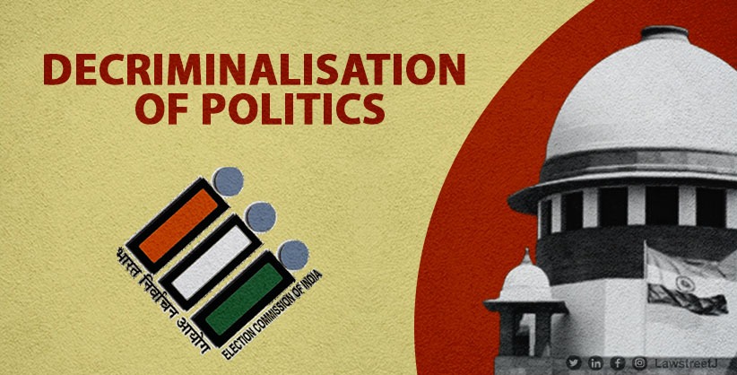 Legislative Changes Needed for Decriminalization of Politics: Election Commission Tells Supreme Court